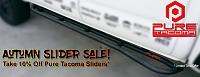 Autumn SLIDER Sale - FJ &amp; Tacomas - LIMITED TIME ONLY-puretacoma-slider-banner-1300x500.jpg